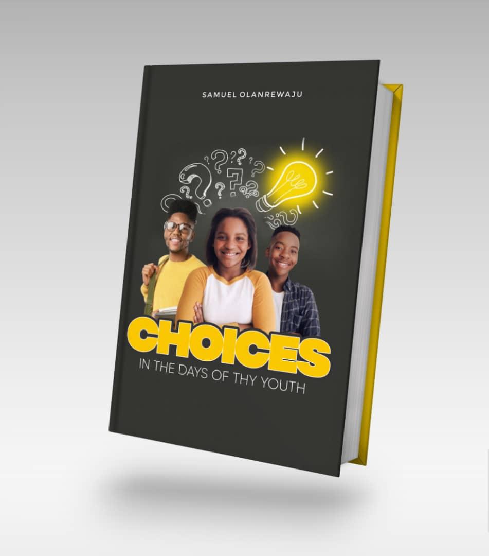 Cover of Choices in the Days of Thy Youth